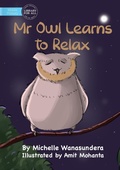 Cover: Mr Owl Learns to Relax - Library for All