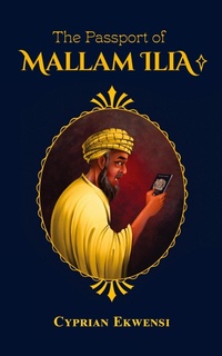 Abbildung von: The Passport of Mallam Ilia - Publisher Unknown