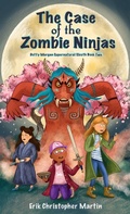 Cover: The Case of the Zombie Ninjas - In a Bind Books