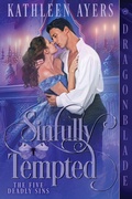 Cover: Sinfully Tempted - Dragonblade Publishing, Inc.