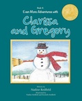 Cover: Even More Adventures with Clarissa and Gregory - Elm Grove Publishing
