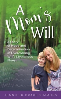 Abbildung von: A Mom's Will - Aurora Corialis Publishing