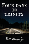 Cover: Four Days to Trinity - Willow River Press