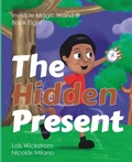 Cover: The Hidden Present - Gripper Products