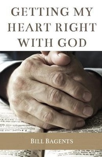 Abbildung von: Getting My Heart Right With God - Heritage Christian University