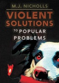 Cover: Violent Solutions to Popular Problems - Sagging Meniscus Press