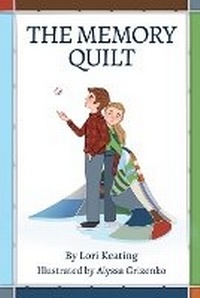 Abbildung von: The Memory Quilt - Lori Keating