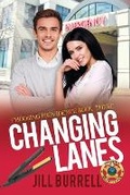 Cover: Changing Lanes - Cherry Creek Press, LLC