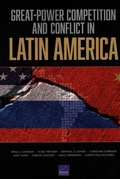 Cover: Great-Power Competition and Conflict in Latin America - RAND Corporation