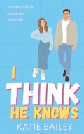 Cover: I Think He Knows - Eleventh Avenue Publishing Inc.