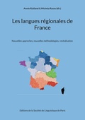 Cover: Les langues r&eacute;gionales de France - Soci&eacute;t&eacute; De Linguistique De Paris