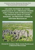 Cover: The Protected Areas of Lokobe, Ankarana, and Montagne d'Ambre in Northern Madagascar - Association Vahatra in Antananarivo