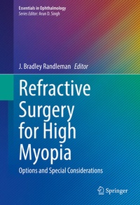 Enlarge image Cover: Refractive Surgery for High Myopia - Springer