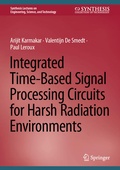 Cover: Integrated Time-Based Signal Processing Circuits for Harsh Radiation Environments - Springer