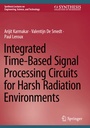 Cover: Integrated Time-Based Signal Processing Circuits for Harsh Radiation Environments - Springer