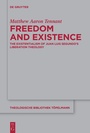 Cover: Freedom and Existence - De Gruyter