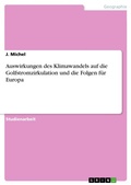 Cover: Auswirkungen des Klimawandels auf die Golfstromzirkulation und die Folgen fuer Europa - GRIN Verlag