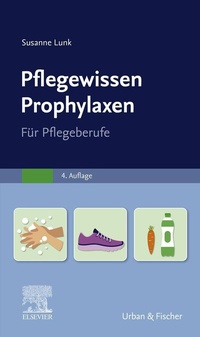 Abbildung von: PflegeWissen Prophylaxen in der Pflege - Urban & Fischer