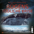 Cover: Insel-Krimi 27: R&uuml;gens t&ouml;dliche Brise - Contendo Media
