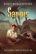 Cover: Sangis (A Student Wants to Live Book 3) - Magic Dome Books