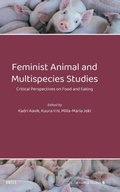 Cover: Feminist Animal and Multispecies Studies: Critical Perspectives on Food and Eating - Brill