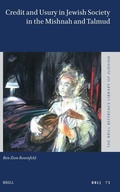 Cover: Credit and Usury in Jewish Society in the Mishnah and Talmud - Brill