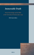 Cover: Immovable Truth: Divine Knowledge and the Bible at the University of Vienna (1384-1419) - Brill
