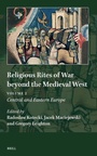 Cover: Religious Rites of War beyond the Medieval West - Brill