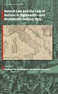 Cover: Natural Law and the Law of Nations in Eighteenth- and Nineteenth-Century Italy - Brill