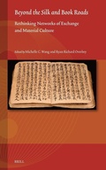 Cover: Beyond the Silk and Book Roads - Brill
