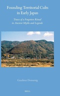 Cover: Founding Territorial Cults in Early Japan - Brill