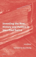 Cover: Inventing the New: History and Politics in Jean-Paul Sartre - Brill