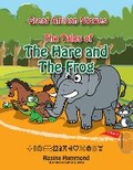 Cover: The Tales of the Hare and the Frog - CreateSpace