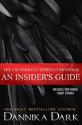 Cover: The Crossbreed Series Companion: An Insider's Guide - Dannika Dark