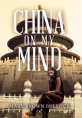 Cover: China on My Mind - Xlibris Corporation