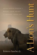 Cover: A Lion's Hunt - Palmetto Publishing