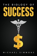 Cover: The Biology of Success - Palmetto Publishing