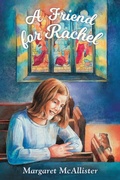 Cover: A Friend for Rachel - Purple House Press