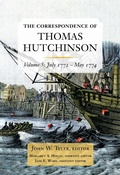 Cover: The Correspondence of Thomas Hutchinson Volume 5 - Colonial Society of Massachusetts