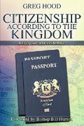 Cover: Citizenship According to the Kingdom - Ekklesia Publishing