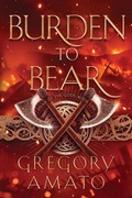 Cover: Burden to Bear - Sed Ferro Press