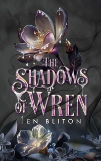 Enlarge image Cover: The Shadows of Wren - Jennifer Bliton