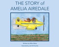 Cover: The Story of Amelia Airedale - Michael S Weiss