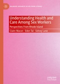 Cover: Understanding Health and Care Among Sex Workers - Palgrave Macmillan