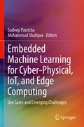 Cover: Embedded Machine Learning for Cyber-Physical, IoT, and Edge Computing - Springer