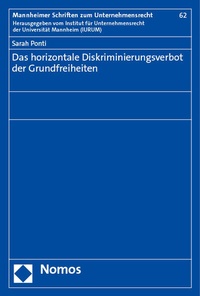 Abbildung von: Das horizontale Diskriminierungsverbot der Grundfreiheiten - Nomos