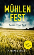Cover: M&uuml;hlenfest. Lenas erster Fall - BoD - Books on Demand