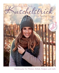 Abbildung von: Kuschelstrick für kalte Tage - Stiebner