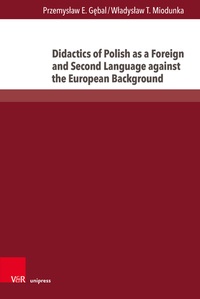 Abbildung von: Didactics of Polish as a Foreign and Second Language against the European Background - Brill Deutschland