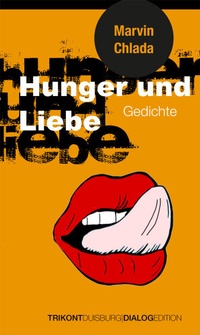 Enlarge image Cover: Hunger und Liebe - Verlag Dialog-Edition